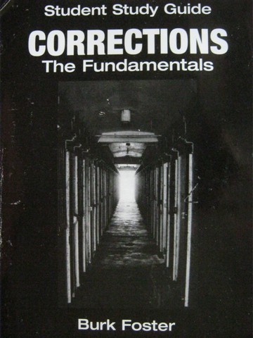 (image for) Corrections the Fundamentals Student Study Guide (P) by Foster
