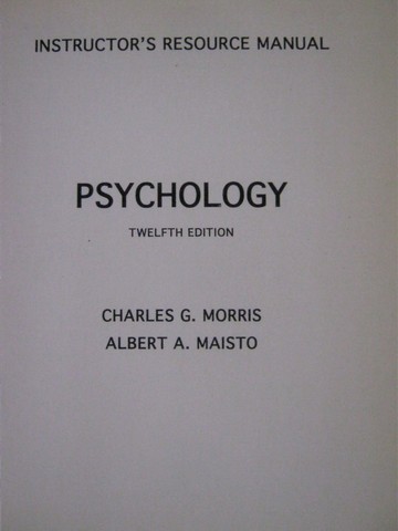 (image for) Psychology 12th Edition IRM (TE)(P) by Aaron U Bolin