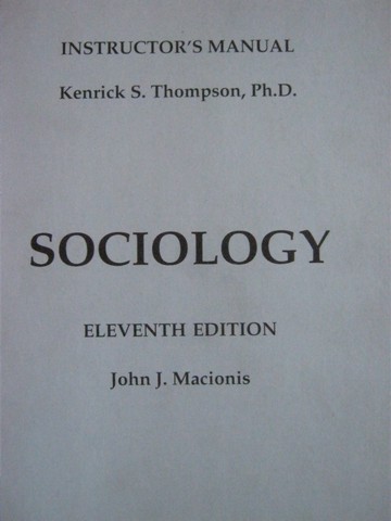 (image for) Sociology 11th Edition Instructor's Manual (TE)(P) by Thompson