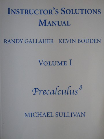 (image for) Precalculus 8th Edition ISM Volume 1 (TE)(P) by Gallaher,