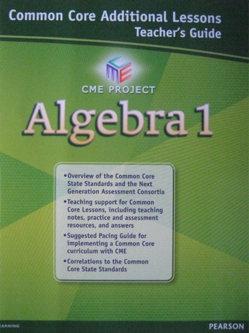 (image for) CME Algebra 1 Common Core Additional Lessons TG (TE)(P)