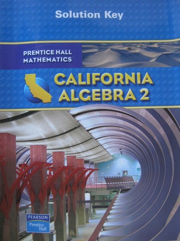(image for) California Algebra 2 Solution Key (CA)(P)