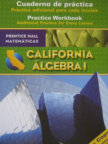 (image for) California Algebra 1 Cuaderno de practica (CA)(P)