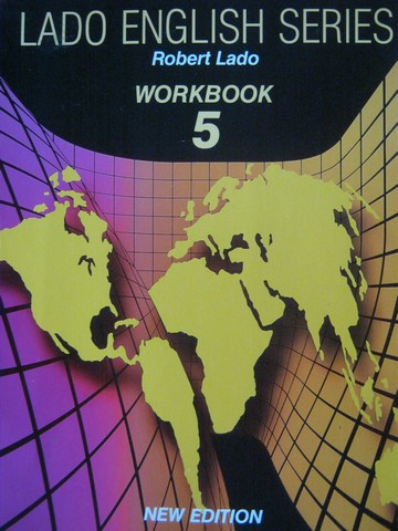 (image for) Lado English Series 5 New Edition Workbook (P) by Robert Lado