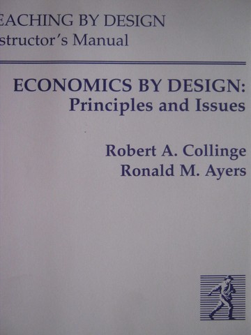 (image for) Economics by Design Principles & Issues Teaching by Design (P)
