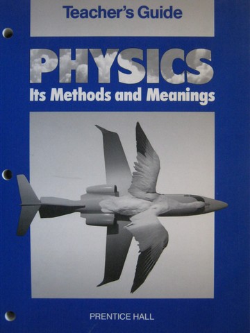 (image for) Physics Its Methods & Meanings TG (TE)(P) by Alexander Taffel