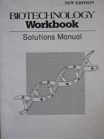 (image for) Biotechnology 2nd Edition Workbook Solutions Manual (P)