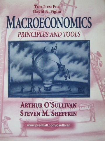 (image for) Macroeconomics Principles & Tools Test Item File (P) by Figlio - Click Image to Close