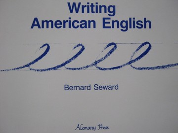 (image for) Writing American English (P) by Bernard Seward - Click Image to Close