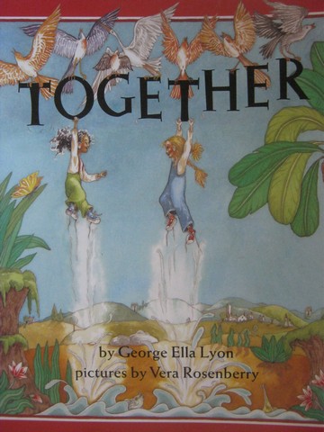 (image for) Together (P)(Big) by George Ella Lyon - Click Image to Close