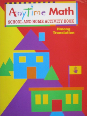 (image for) AnyTime Math K School & Home Activity Book Hmong (P)