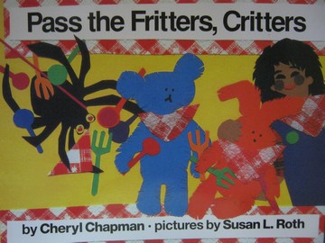 (image for) Pass the Fritters Critters Grade K (P)(Big) by Cheryl Chapman