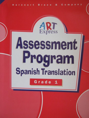 (image for) Art Express 1 Assessment Program Spanish Translation (P)
