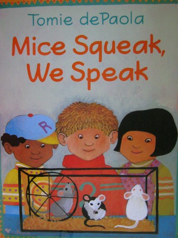 (image for) Mice Squeak, We Speak (P)(Big) by Tomie dePaola