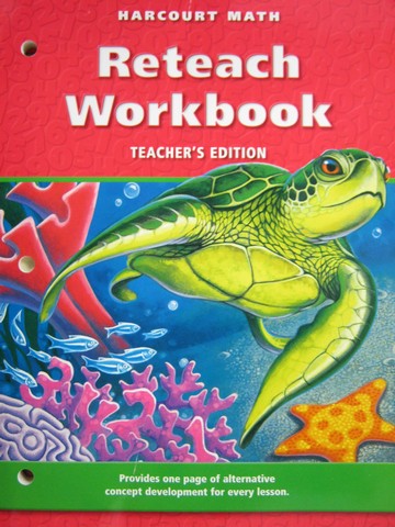 (image for) Harcourt Math 4 Reteach Workbook TE (CA)(TE)(P)