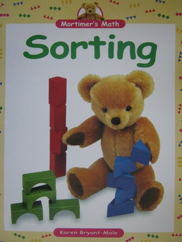(image for) Mortimer's Math K Sorting (P)(Big) by Karen Bryant-Mole - Click Image to Close