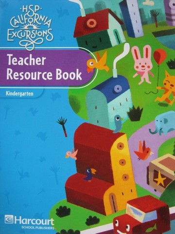 (image for) California Excursions K Teacher Resource Book (CA)(TE)(P) - Click Image to Close