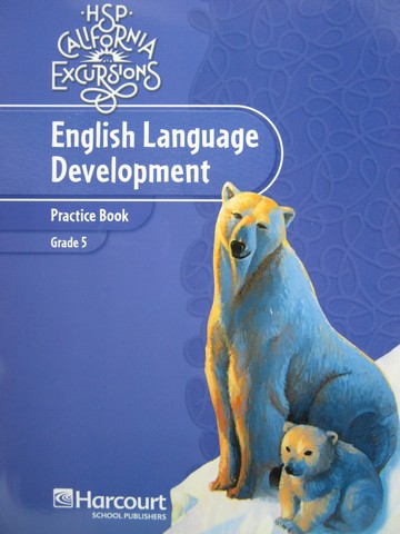(image for) California Excursions 5 ELD Practice Book (CA)(P)