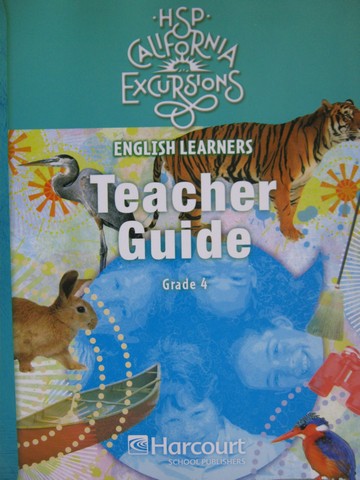 (image for) California Excursions 4 EL Teacher Guide (CA)(TE)(Spiral)