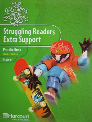 (image for) California Excursions 6 SRES Practice Book TE (CA)TE)(P)