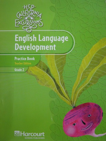 (image for) California Excursions 2 ELD Practice Book TE (CA)(TE)(P)