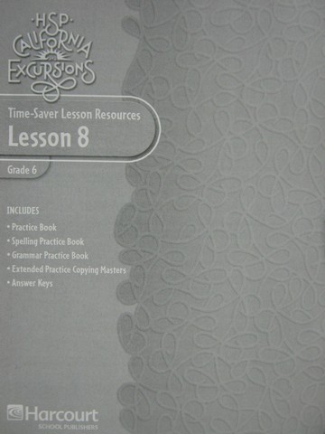 (image for) California Excursions 6 Time-Saver Lesson Resources 8 (CA)(P)