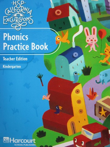 (image for) California Excursions K Phonics Practice Book TE (CA)(TE)(P)