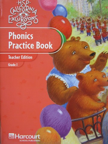 (image for) California Excursions 1 Phonics Practice Book TE (CA)(TE)(P)