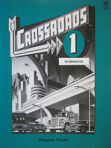 (image for) Crossroads 1 Workbook (P) by Fuchs, Frankel, & Meyers