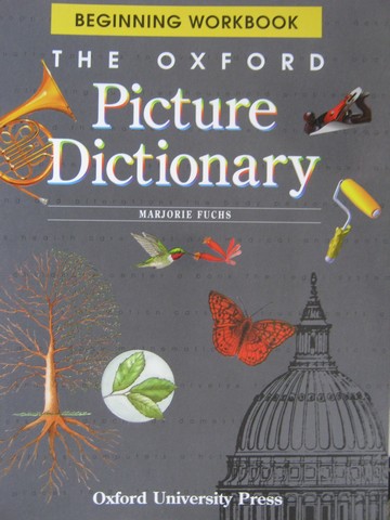 (image for) Oxford Picture Dictionary Beginning Workbook (P) by Fuchs,
