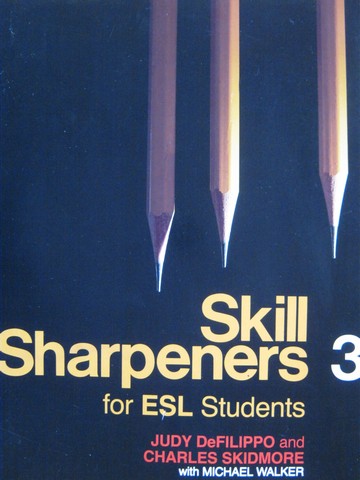 (image for) Skill Sharpeners 3 for ESL Students (P) by DeFilippo, Skidmore, & Walker