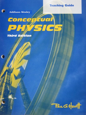 (image for) Conceptual Physics 3rd Edition Teaching Guide (TE)(P) by Hewitt