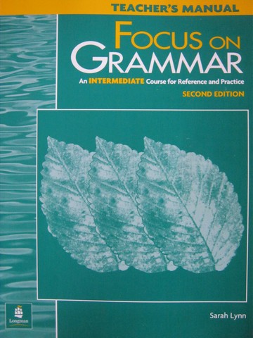 (image for) Focus on Grammar 2nd Edition Intermediate TM (TE)(P) by Lynn