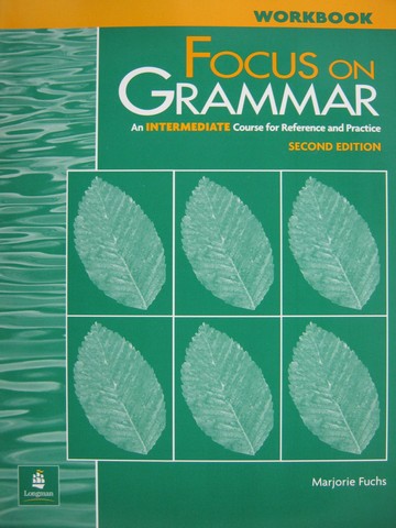 (image for) Focus on Grammar 2nd Edition Intermediate Workbook (P)
