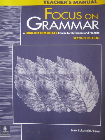 (image for) Focus on Grammar 2nd Edition High-Intermediate TM (TE)(P)