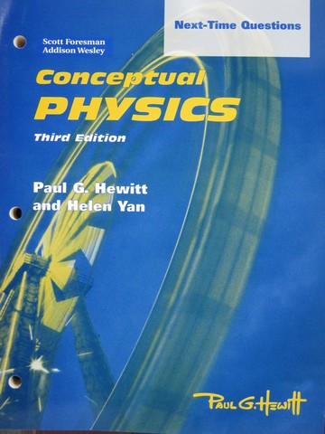 (image for) Conceptual Physics 3rd Edition Next-Time Questions (P) by Hewitt - Click Image to Close