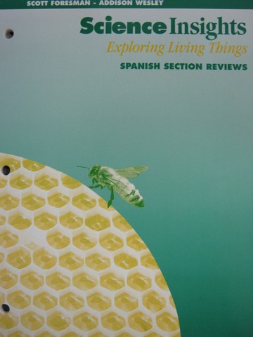 (image for) Science Insights Exploring Living Things Spanish Section (P)