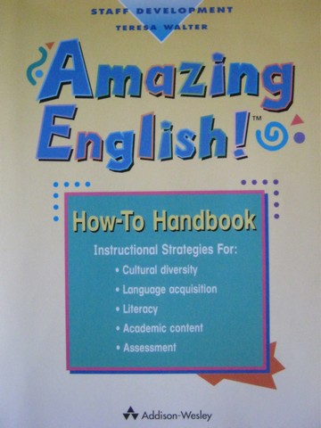(image for) Amazing English! How-To Handbook (P) by Teresa Walter