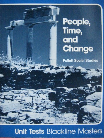 (image for) Follett Social Studies People Time & Change Unit Tests BLM (P)