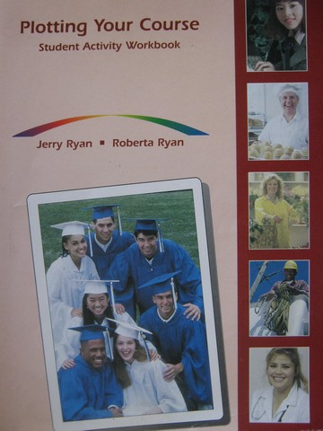 (image for) Plotting Your Course Student Activity Workbook (P) by Ryan,