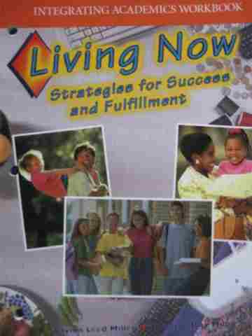 (image for) Living Now Integrating Academics Workbook (P) by Cecil H Neill