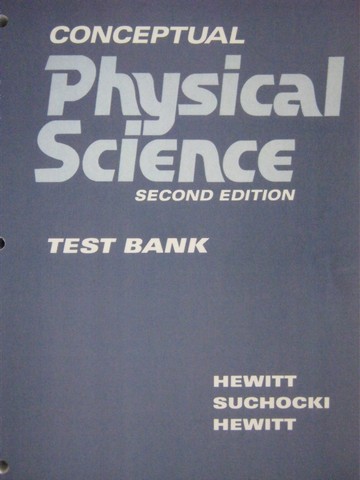 (image for) Conceptual Physical Science 2nd Edition Test Bank (P) by Hewitt,