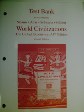 (image for) World Civilizations 4th Edition AP Edition Test Bank (P)
