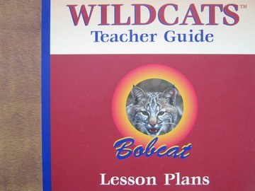 (image for) Wildcats Bobcat Teacher Guide Lesson Plans (TE)(Spiral)
