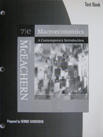 (image for) Macroeconomics A Contemporary Introduction 7e Test Bank (P)