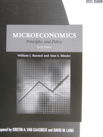 (image for) Microeconomics Principles & Policy 10th Edition Test Bank (P)