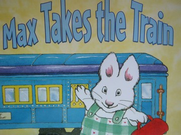 (image for) Reading Street K.5 Max Takes the Train (P)(Big) by Wells