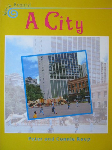 (image for) Reading Street 1.2 Walk Around A City (P)(Big) by Roop