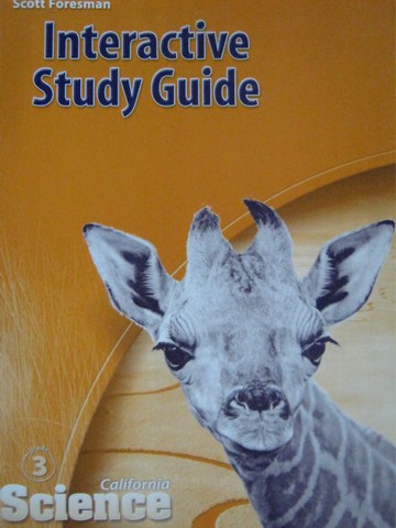 (image for) California Science 3 Interactive Study Guide (CA)(P)