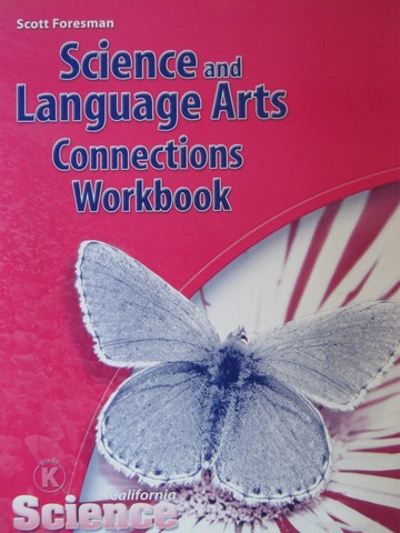 (image for) California Science K Science & Language Arts Connections (CA)(P)